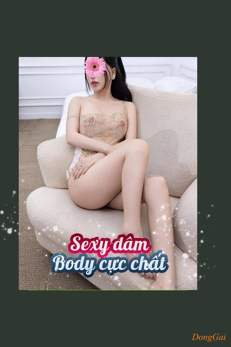 ❤️ HẠ THẢO ❤️ Dâm dâm nữ sexy khiêu gợi đa tình - Body tuyệt vời